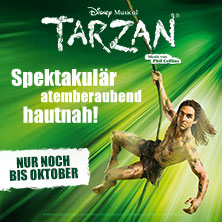 Disneys Musical TARZAN 25.10.2026 Stage Theater Neue Flora Hamburg