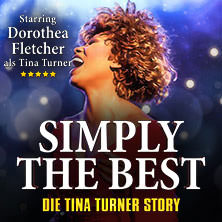 Simply The Best - Die Tina Turner Story 23.10.2026 Hansa-Theatersaal