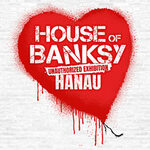 House of Banksy Hanau | Flex-/Geschenkticket August